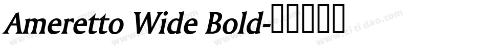 Ameretto Wide Bold字体转换